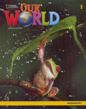 Our World 2nd edition - 1 - Workbook