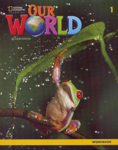 Our World 2nd edition - 1 - Workbook