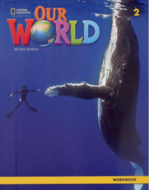 Our World 2nd edition - 2 - Workbook