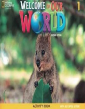 Welcome to Our World AME 2nd Edition ALL CAPS Activity Book 1