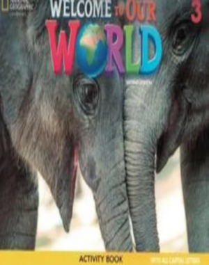 Welcome to Our World AME 2nd Edition ALL CAPS Activity Book 3